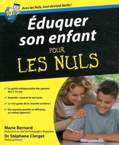 Eduquer Son Enfant Pour Les Nuls De Marie Bernard Livre Decitre