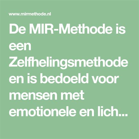 De Mir Methode Is Een Zelfhelingsmethode En Is Bedoeld Voor Mensen Met