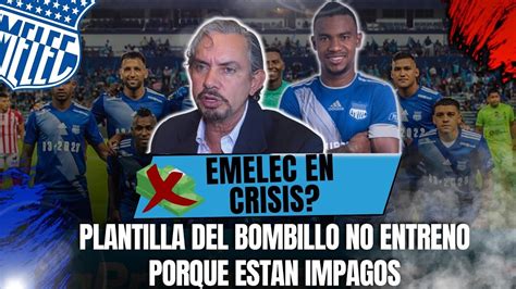 EMELEC EN CRISIS EL PLANTEL NO ENTRENO PORQUE NO LE CANCELAN SUELDOS