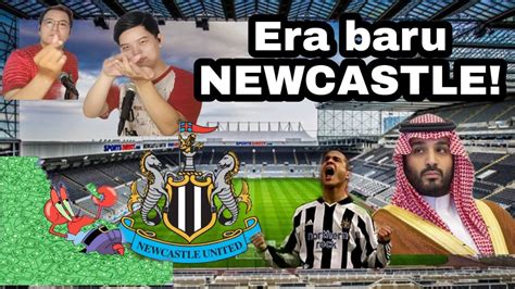 Era Baru NEWCASTLE Deretan Sultan Arsenal MAMPU Tapi GAMAU YouTube