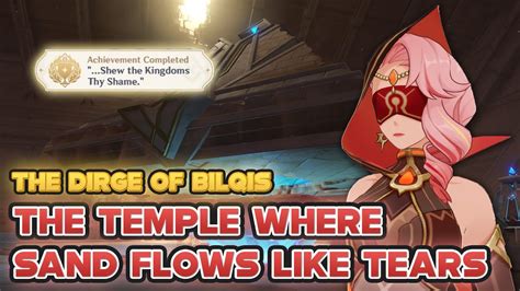 The Dirge Of Bilqis The Temple Where Sand Flows Like Tears Genshin