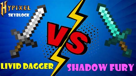 Livid Dagger Vs Shadow Fury Hypixel Skyblock Youtube