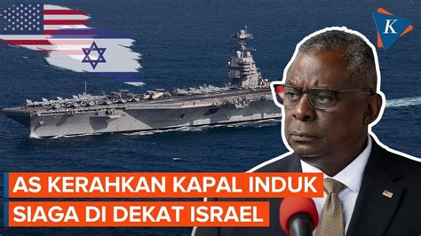 As Bantu Israel Kirim Gugus Tempur Kapal Induk Uss Gerald Ford Ke Laut Mediterania Timur Youtube