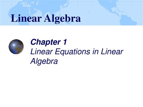 Linear Algebra Chapter 1 Linear Equations In Linear Algebra