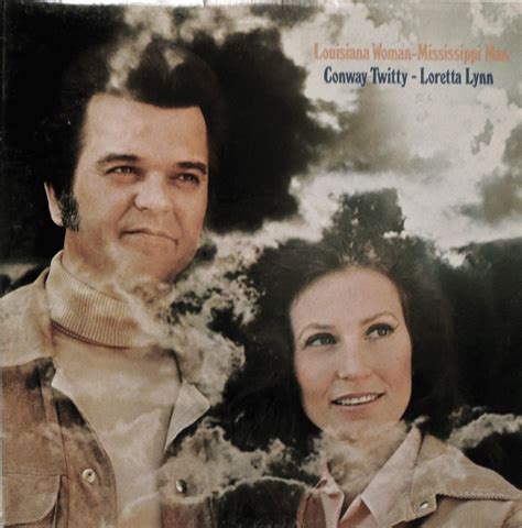 Conway Twitty - Loretta Lynn. Louisiana Woman Mississippi Man – Dales ...