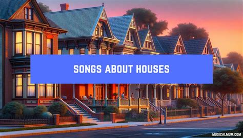 20 Songs About Houses Musical Mum