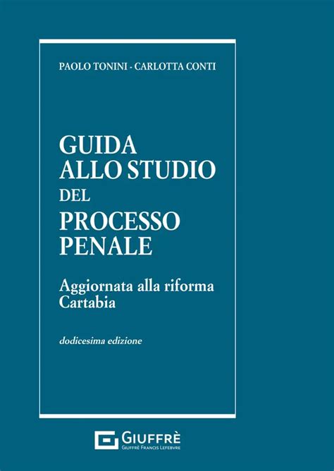 Guida Allo Studio Del Processo Penale