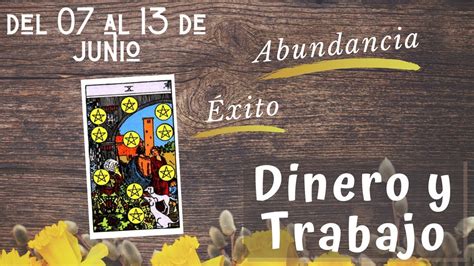 Tarot Trabajo Y Dinero Del Al De Junio Tarot Interactivo