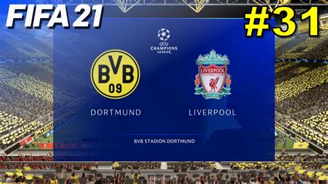 Borussia Dortmund Career Mode Vs Liverpool St Leg Fifa