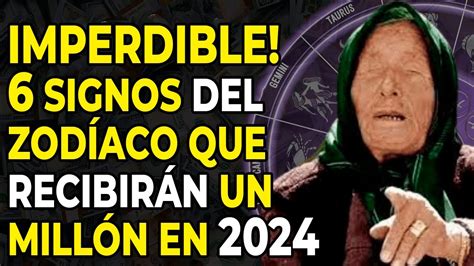 Impactante Baba Vanga Nombr Signos Del Zod Aco Que Recibir N Un