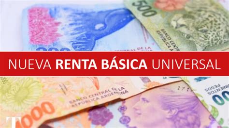 Renta Básica Universal de 17 mil pesos desde qué edad se cobraría el