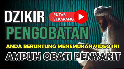 Dzikir Pengobatancukup Subscribe Putar Dan Dengarkan Saja Insya