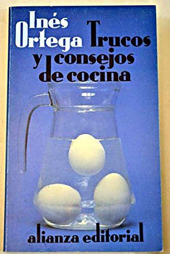 Trucos Y Consejos De Cocina By In S Ortega Goodreads