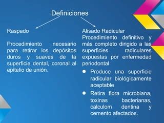 Raspado Y Alisado Radicular PPT