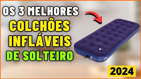 Top Melhor Colch O Infl Vel De Solteiro Em Qual O Melhor