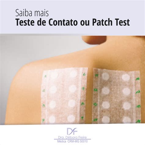 Consult Rio Dra D Bora Freire O Que O Teste De Contato Ou Patch Test