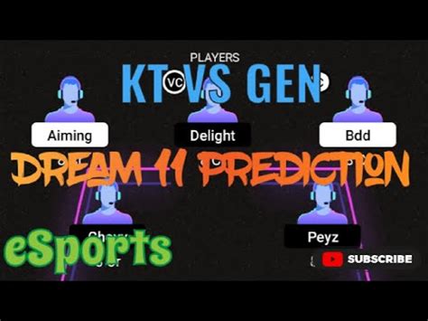 Kt Vs Gen Esports Dream Prediction Gen Vs Kt Dream Team Kt Vs