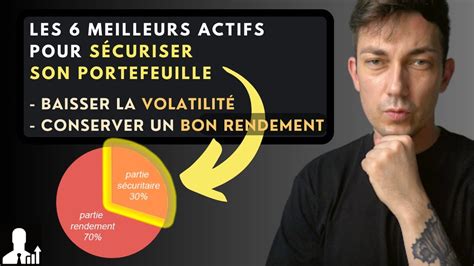 Les Meilleurs Actifs Pour S Curiser Son Portefeuille En Bourse Youtube