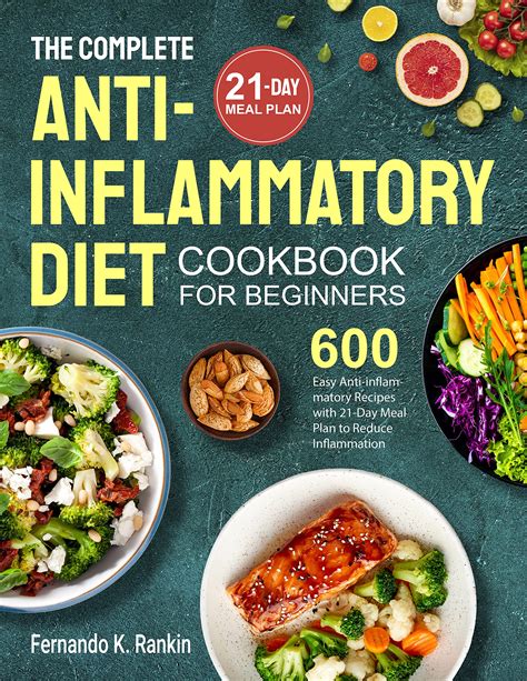 The Complete Anti Inflammatory Diet Cookbook For Beginners 600 Easy