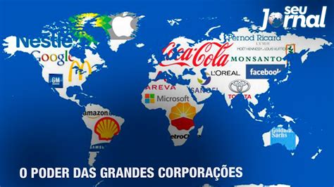 O Que Significa Corporações - O poder das grandes corporações - YouTube