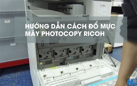 Tìm Hiểu Mã Lệnh Bơm Mực Và Cách đổ Mực Máy Photo Ricoh