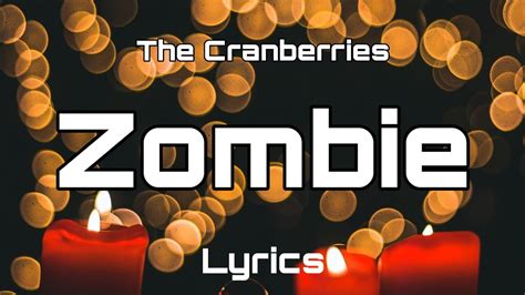 The Cranberries Zombie Lyrics Youtube