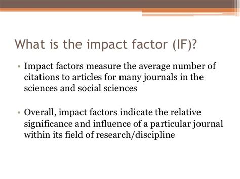 Using Impact Factors In Research And Publication