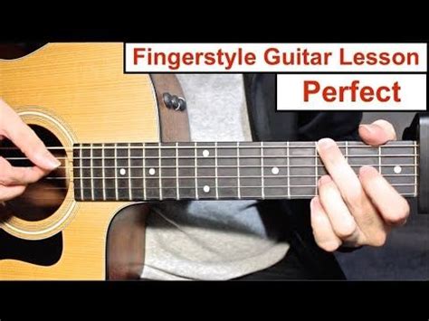 PERFECT Ed Sheeran Fingerstyle Guitar Lesson Tutorial How To Play