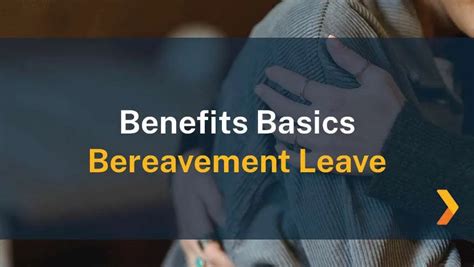 Benefits Basics: Bereavement Leave