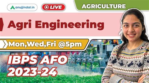 Ibps Afo 2023 Strategy Agri Engineering Ibps Afo Agriculture Class