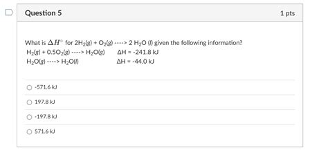 Solved What Is Δh∘ For 2h2go2g⋯2h2o I Given The