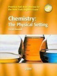 Amazon Chemistry The Physical Setting Prentice Hall Brief Review