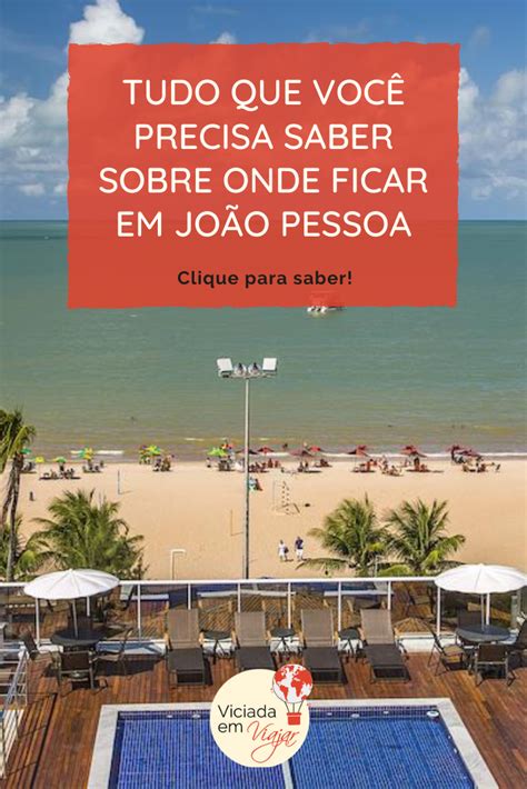 Onde Ficar Em Jo O Pessoa Pb Quais S O Os Melhores Bairros Da