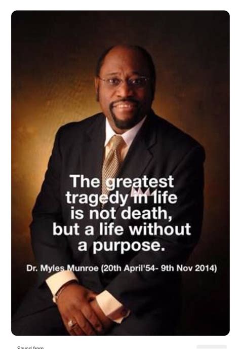 Pin By Beryl Banful On Legacy Of Dr Myles Monroe Leadership Quotes Myles Munroe Quotes Myles