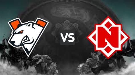 Dota 2 Live DPC EEU Division 1 Tour 1 Virtus Pro Vs Nemiga Gaming