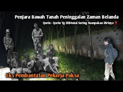 Misteri Wanita Cantik Penghuni Penjara Peninggalan Zaman Belanda