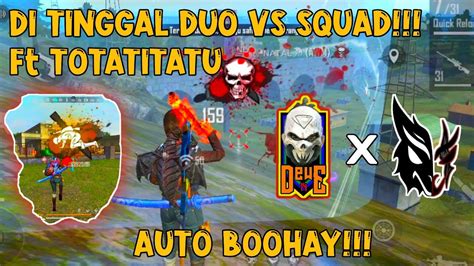 MABAR BARENG TOTATITATU LAGI LANGSUNG DI TINGGAL DUO Vs SQUAD