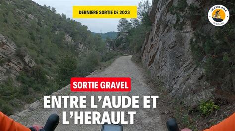 Gravel Entre Aude et Hérault YouTube