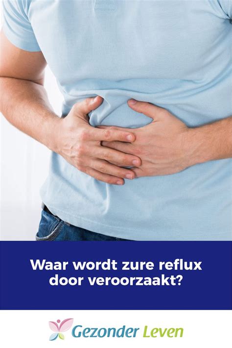 Waar Wordt Zure Reflux Door Veroorzaakt Maagzuur Galstenen