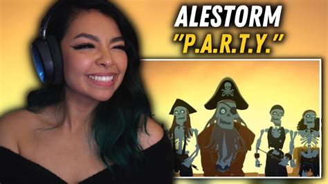 First Time Reaction Alestorm P A R T Y Youtube