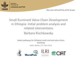 Small Ruminant Value Chain Development In Ethiopia Initial Problem