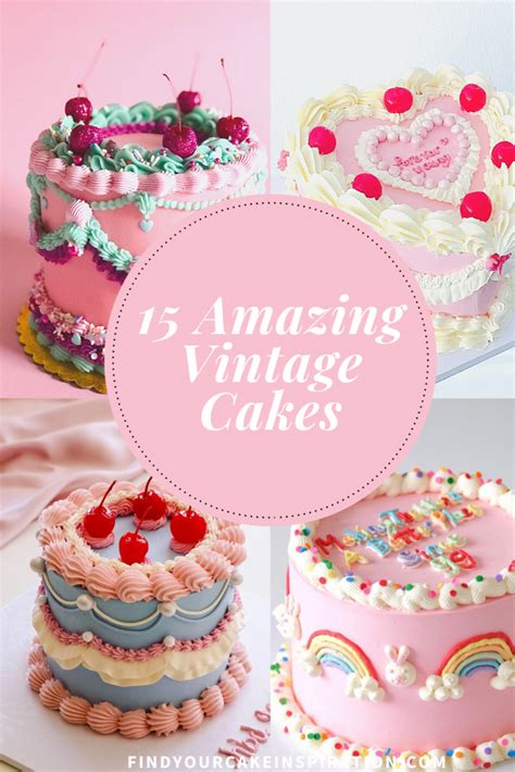 15 Amazing Vintage Cakes You Will Love Find Your Cake Inspiration