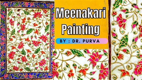 Meenakari Painting On Canvas By Dr Purva Youtube