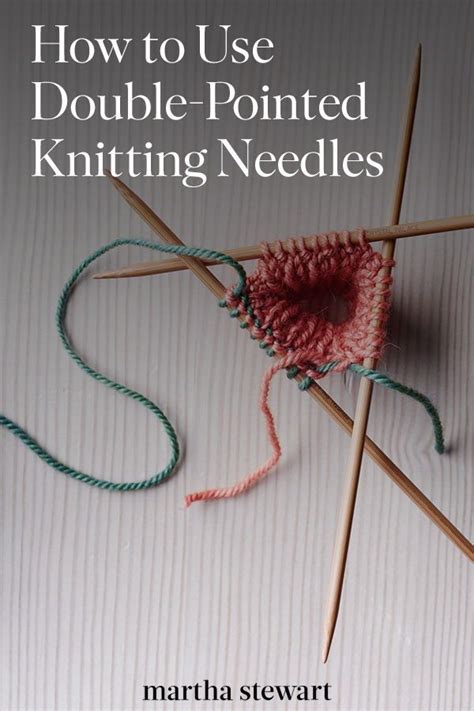 How To Use Double Pointed Knitting Needles Double Pointed Knitting