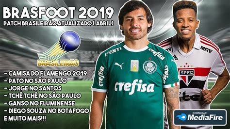 BRASFOOT 2019 PATCH BRASILEIRÃO ATUALIZADO ABRIL YouTube