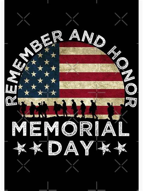 Remember And Honor Memorial Day Honor The Fallen Remember Never