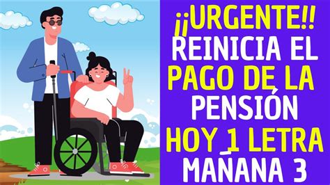 💥💥 💥💖 Reinicia El Pago De La PensiÓn Del Bienestar Para Personas Con