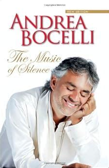 The Music of Silence - New Edition: Andrea Bocelli: 9781574671971 ...