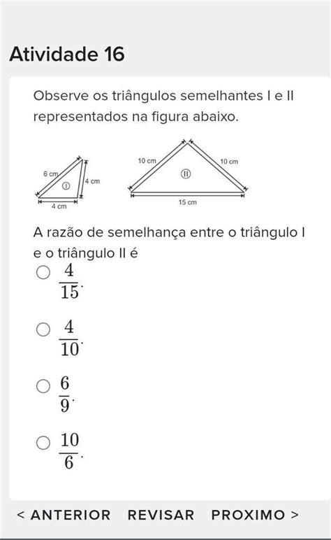 Observe Os Triângulos Semelhantes I E Ii Representados Na Figura Abaixo