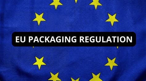 Ppwr A Brief Summary Of The New Eu Regulation News